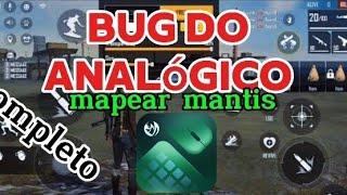 como mapear o mantis mouse pro e resolver o bug do analógico