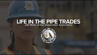 Life in the Pipe Trades with real United Association Apprentices