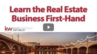 East Valley Real Estate Careers: Learn the Real Estate business first-hand