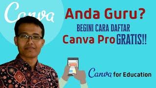 Cara Daftar Canva Pro Gratis - Canva for Education