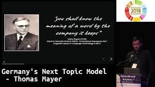 PyCon.DE 2018: Germany's Next Topic Model - Thomas Mayer