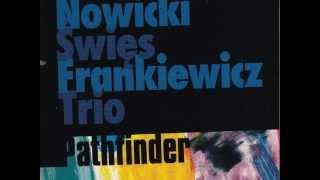 Nowicki/Święs/Frankiewicz TRIO "Gardens of The Vistula"