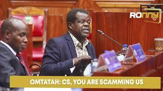 OMTATAH: ARE YOU USING ADANI TO SCAM KENYANS? CS CHIRCHIR CORNERED