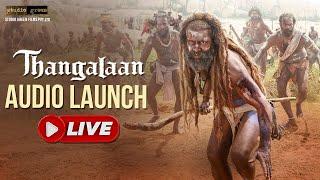 LIVE: Thangalaan Audio Launch | Chiyaan Vikram | Pa Ranjith | G V Prakash | Studio Green
