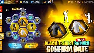 Black & White T- Shirt Return ফাইনালি  আসছে  | Ff New Event Bd Server | Free Fire New Event