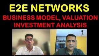 E2E Networks - Business Model, Valuation Exercise - In Conversation with Ratan