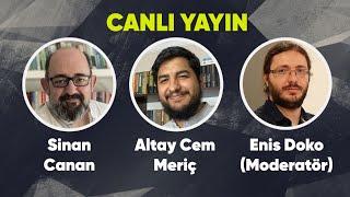 Sinan Canan, Altay Cem Meriç Sohbet Yayını