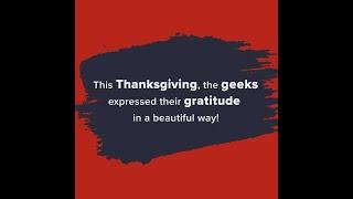 Geeks believe in expressing Gratitude as that's the best Attitude