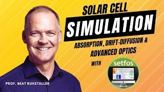 Mastering Solar Cell Simulation: Absorption, Drift-Diffusion and Advanced Optics