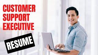 Customer Support Executive resume | Customer Support Representative Resume | Customer Support Resume