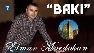 Elmar Merdekan - Baki 2021