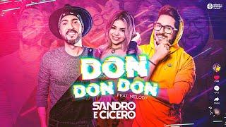 Sandro e Cícero feat. Melody - DonDonDon (versão Brasil / Laxed - Siren Beat)