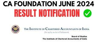 CA Foundation June 2024 Result Notification ! | CA foundation June 2024 Result | ICAI  Results