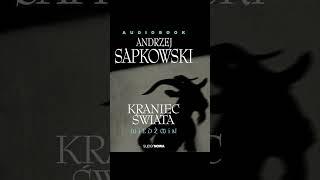 Kraniec świata Autor Andrzej Sapkowski Fantastyka po Polsku książki AudioBook PL S5