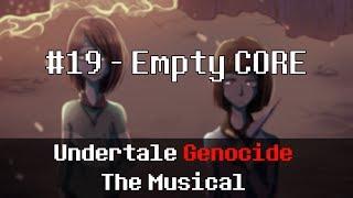 Undertale Genocide: The Musical - Empty CORE