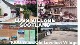 Luss Village Scotland | 1000 years old loveliest village in Scotland | Gem of Scotland