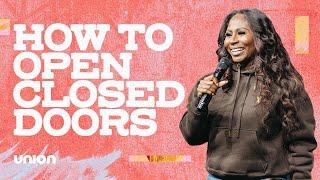 How To Open Closed Doors | Pastor Zai Chandler | Union Church