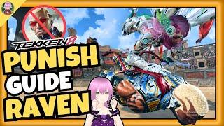 Anti-Raven Punishment Guide | A How to Beat Raven Tutorial | Tekken 8