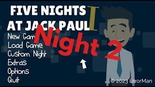 GoGreeny746 plays Five Nights At Jack Paul's - Night 2