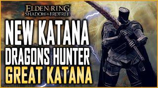 Elden Ring DLC Dragon Hunter’s Great Katana Location Guide (Shadow Of The Erdtree)