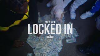 GBK & Joe B - Locked In (Official Music Video) ​⁠@KrispyTrey