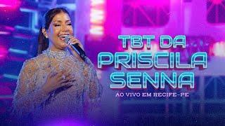 TBT da Priscila Senna - Medley #01 (AO VIVO EM RECIFE 2025)