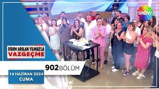 Didem Arslan Yılmaz'la Vazgeçme 902. Bölüm (Sezon Finali) | 14 Haziran 2024