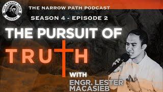 The Pursuit of Truth with Engr. Lester Macasieb | TNPP#35