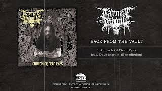 Carnal Ghoul - Church Of Dead Eyes (feat. Dave Ingram)