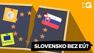 Ako by vyzeral slovenský svet bez EÚ?