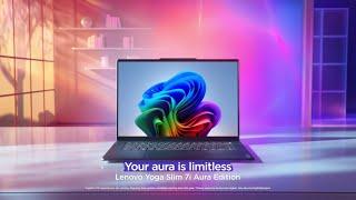 Introducing the Lenovo Yoga Slim 7i  Aura Edition - Your Aura is Limitless