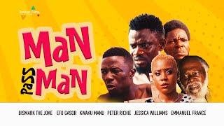 Man Pass Man (Comedy) A film Directed by Quophi Okyeame.