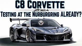 C8 Corvette ZR1 ZORA coming SOONER than we thought?! Testing at Nurburgring suggests so!