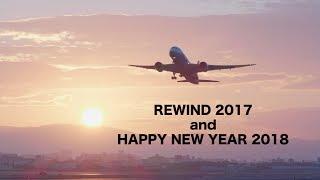 REWIND 2017 & HAPPY NEW YEAR 2018