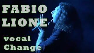 FABIO LIONE VOCAL CHANGE (1993 - 2017) [ENG - ESP] [Live - Studio - Demos]