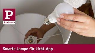 Bluetooth Lampe – Paulmann Home Smart LED in vorhandene Leuchten einsetzen