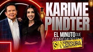 Karime Pindter en El Minuto que Cambió mi destino