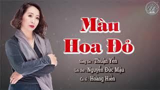 MÀU HOA ĐỎ | CA SĨ - GIẢNG VIÊN HOÀNG HIỀN