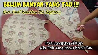 MEMOTONG ROK SETENGAH LINGKARANG LANGSUNG DIKAIN || JADI TAU ROK LINGKARAN BUTUH BERAPA METER