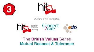 The British Values - Mutual Respect & Tolerance (3/4)