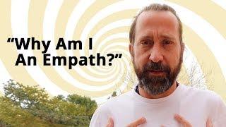 The question always asked: Why me.. why am I an empath?