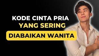 Kode Cinta Pria yang Sering Tidak Diperhatikan Wanita