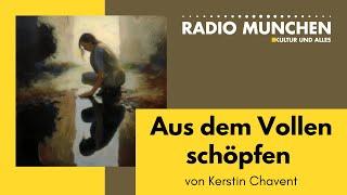 Aus dem Vollen schöpfen - von Kerstin Chavent