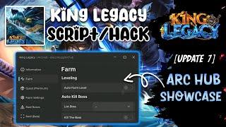 [UPDATE 7] King Legacy Script Arc Hub | Auto Farm, Auto Raid, All Sea Events Farm & More