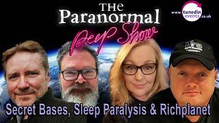 Secret Bases, Sleep Paralysis and Richplanet TV The Paranormal Peep Show with guest Mark & Liz Froud