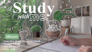 4-HOURStudy With Me • Rain sounds+ Lofi bgm • Pomodoro 50:10 • Day140