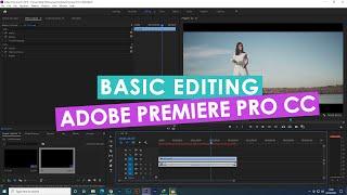 BASIC EDITING VIDEO ADOBE PREMIERE PRO CC 2018