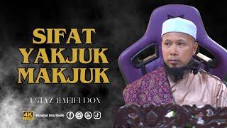 Yakjuk Makjuk Semakin  Hampir ???  | Ustaz Hafifi Don