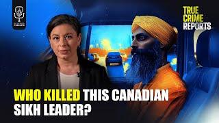 The Khalistan Assassinations | True Crime Reports