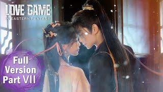 ENG SUB 《永夜星河 Love Game in Eastern Fantasy》合集版 Full Version Part 07 ——主演：#虞书欣 #丁禹兮